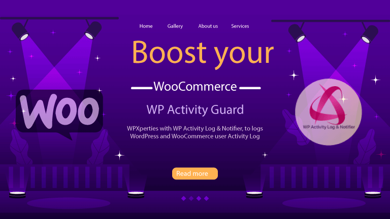 WPXperties with WP Activity Log & Notifier, to logs WordPress and WooCommerce user Activity Log